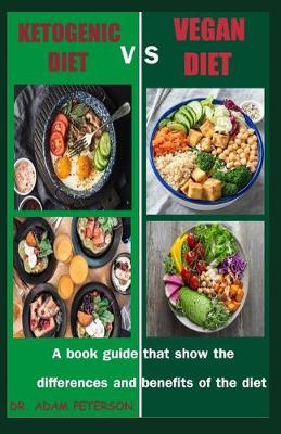 Book cover for Ketogenic Diet Vs Vegan Diet