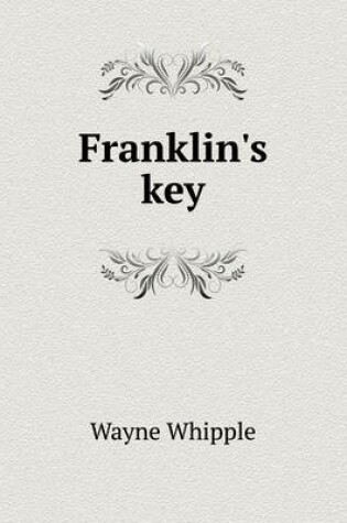 Cover of Franklin's key