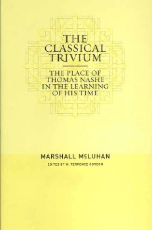 Cover of Mcluhan - Classical Trivium (pb)