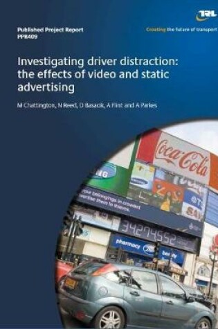 Cover of Investigating driver distraction - The effects of video and static advertising