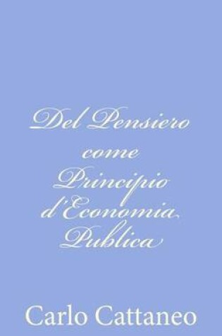 Cover of Del Pensiero come Principio d'Economia Publica
