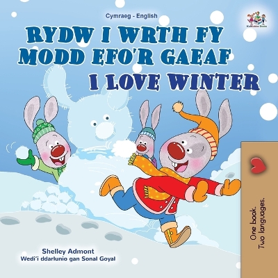 Book cover for I Love Winter (Welsh English Bilingual Book for Kids)
