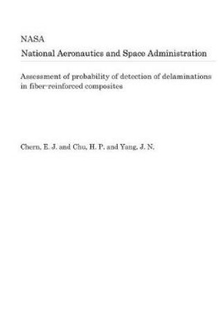 Cover of Assessment of Probability of Detection of Delaminations in Fiber-Reinforced Composites