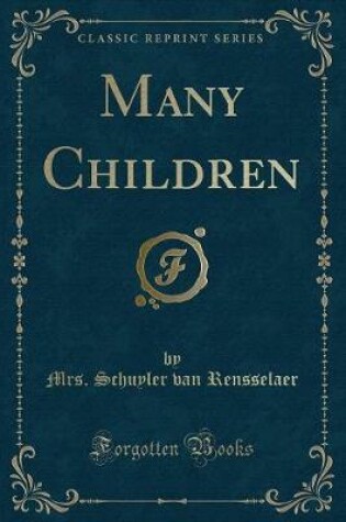 Cover of Many Children (Classic Reprint)