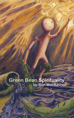 Book cover for Green Bean Spirituality