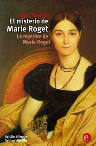 Cover of El misterio de Marie Roget/Le myst�re de Marie Roget