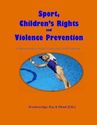 Book cover for Sport, Children's Rights and Violence Prevention