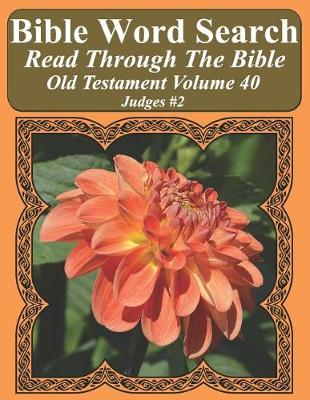 Cover of Bible Word Search Read Through The Bible Old Testament Volume 40