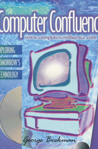 Cover of Computer Confluence Concise Edition & CD and Web Guide Package