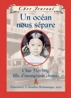 Book cover for Cher Journal: Un Oc�an Nous S�pare