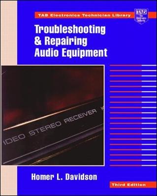 Book cover for Troubleshooitng and Repairing Audio Equipment