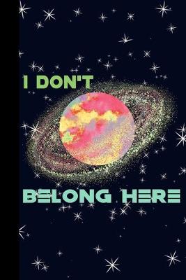 Book cover for I Don't Belong Here