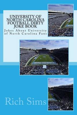 Book cover for University of North Carolina Football Dirty Joke Book