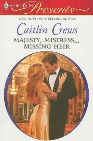 Cover of Majesty, Mistress... Missing Heir