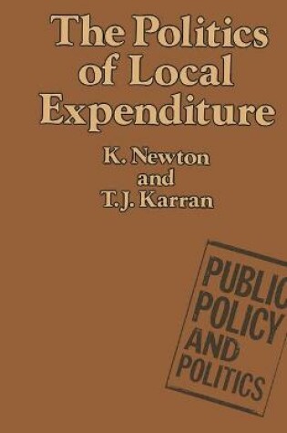 Cover of The Politics of Local Expenditure