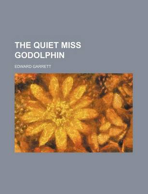 Book cover for The Quiet Miss Godolphin