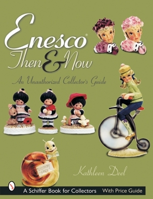 Book cover for Enesco Then and Now: An Unauthorized Collectors Guide