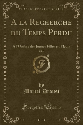 Book cover for a la Recherche Du Temps Perdu, Vol. 4