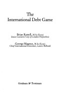 Book cover for The International Debt Game