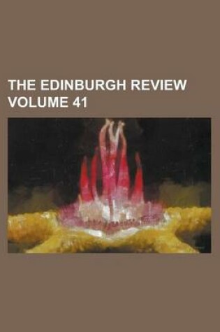 Cover of The Edinburgh Review Volume 41