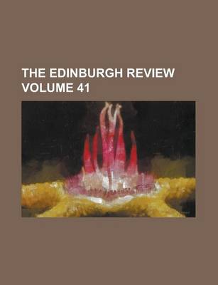 Book cover for The Edinburgh Review Volume 41