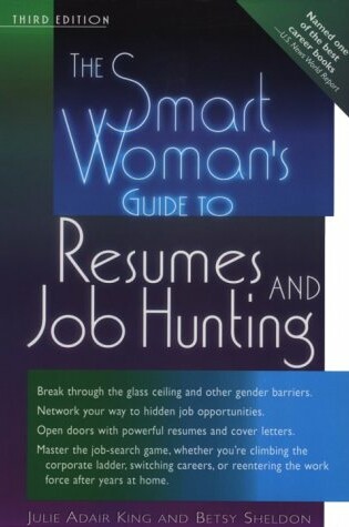 Cover of The Smart Woman's Guide to Resumes and Job Hunting