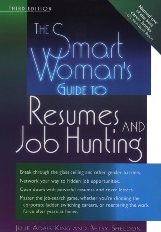 Book cover for The Smart Woman's Guide to Resumes and Job Hunting