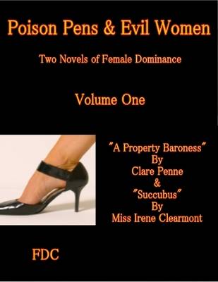Book cover for Poison Pens & Evil Women - Two Novels of Female Dominance - Volume One