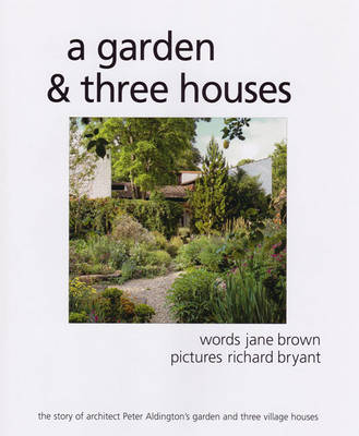 Book cover for A Garden and Three Houses