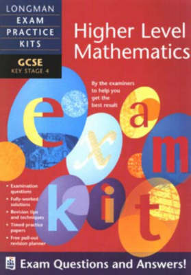 Cover of Longman Exam Practice Kits: GCSE Higher Level Mathematics