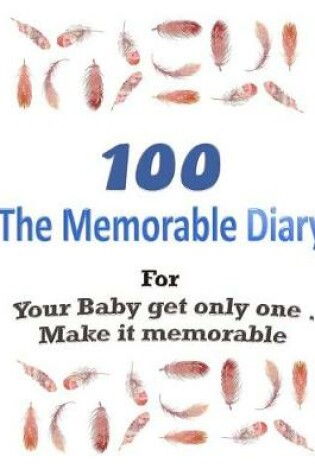 Cover of 100 The Memorable Diary