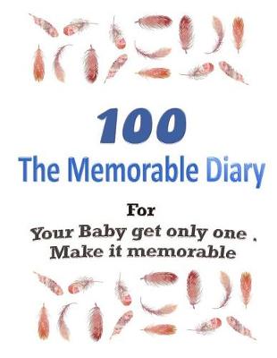 Book cover for 100 The Memorable Diary