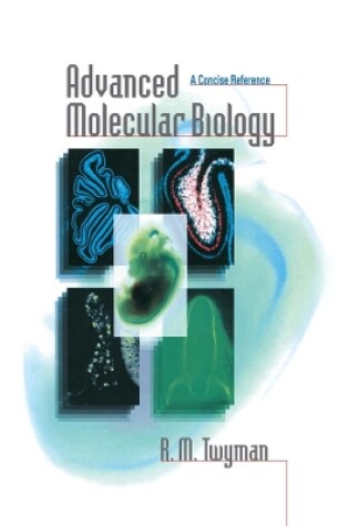 Cover of Advanced Molecular Biology