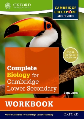 Book cover for Complete Biology for Cambridge Lower Secondary Workbook (First Edition)