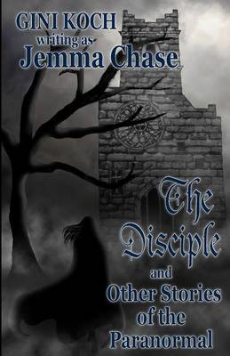 Book cover for The Disciple and Other Stories of the Paranormal