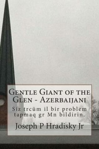 Cover of Gentle Giant of the Glen - Azerbaijani