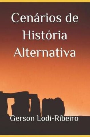 Cover of Cen�rios de Hist�ria Alternativa