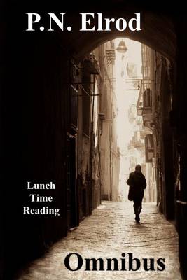 Book cover for P.N. Elrod Lunchtime Reading Omnibus