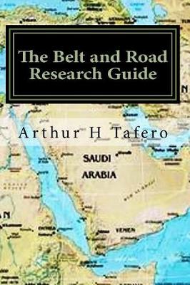 Book cover for The Belt and Road Research Guide