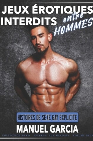 Cover of Jeux Érotiques Interdits entre Hommes