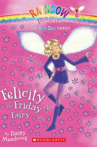 Cover of Felicity the Friday Fairy