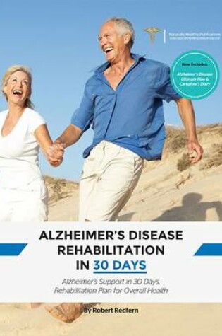 Cover of Alzheimer's Disease Rehabilitation in 30 Days