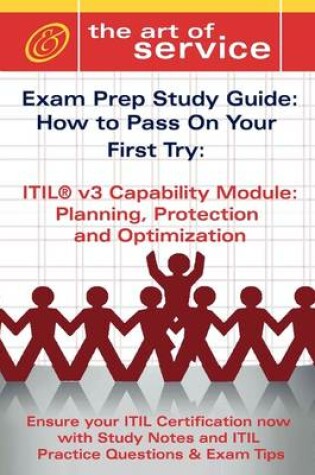 Cover of Itil V3 Service Capability PPO Certification Exam Preparation Course in a Book for Passing the Itil V3 Service Capability PPO Exam - The How to Pass on Your First Try Certification Study Guide