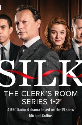 Cover of Silk - The Clerks’ Room: Series 1 and 2