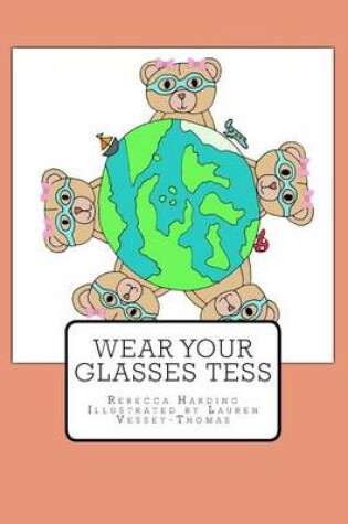 Cover of Wear Your Glasses Tess