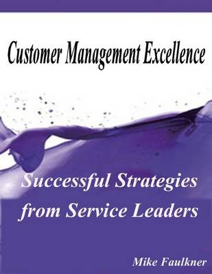 Book cover for Customer Management Excellence: Successful Strategies from Service Leaders