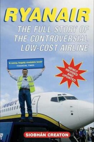 Cover of Ryanair: How a Small Irish Airline Conquered Europe