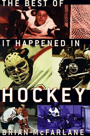 Cover of The Best of It Happened in Hockey