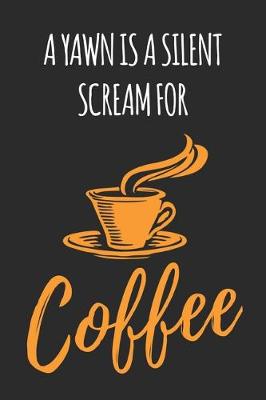 Book cover for Scream For Coffee