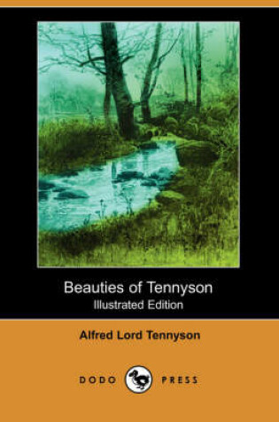 Cover of Beauties of Tennyson (Illustrated Edition) (Dodo Press)